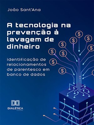 cover image of A tecnologia na prevenção à lavagem de dinheiro